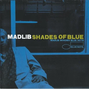 Shades of Blue: Madlib Invades Blue Note