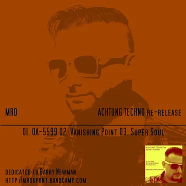 Achtung Techno [re-release] by Mr. Dupont - album cover