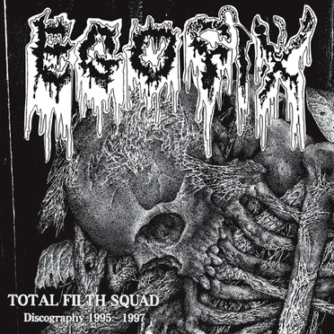 Total Filth Squad Discography 1995-1997 by Ego Fix - album cover