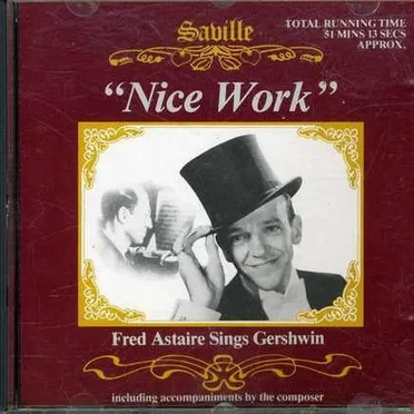 "Nice Work": Fred Astaire Sings Gershwin