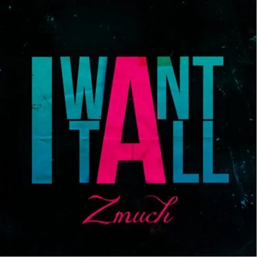 Want It All by ZMuch - album cover