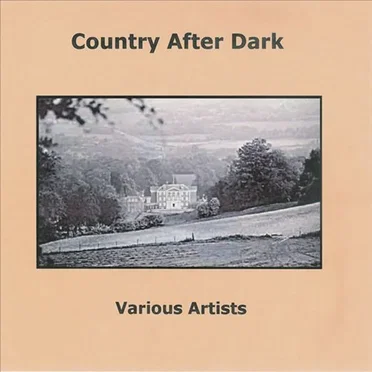 Country After Dark by Various Artists - album cover