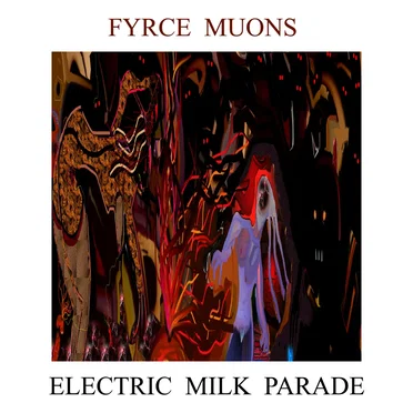 Electric Milk Parade