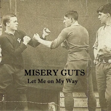 Misery Guts