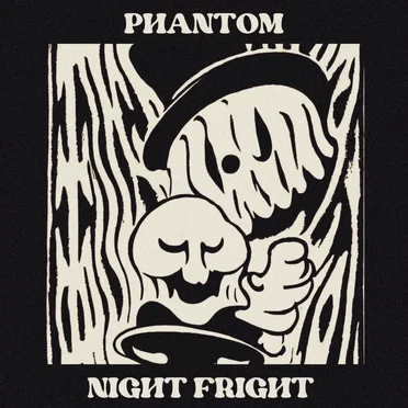 Phantom Night Fright