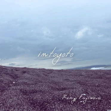 intoyoto by Kenji Fujiwara - album cover