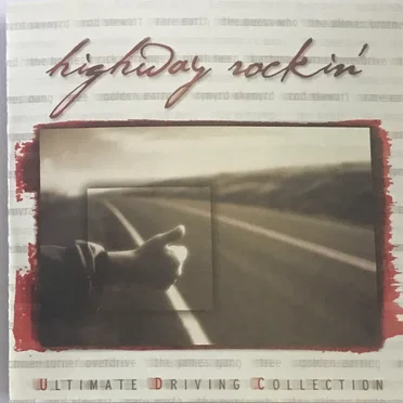 Highway Rockin’: Ultimate Driving Collection by Various Artists - album cover