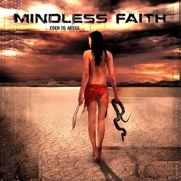 Eden to Abyss by Mindless Faith - album cover