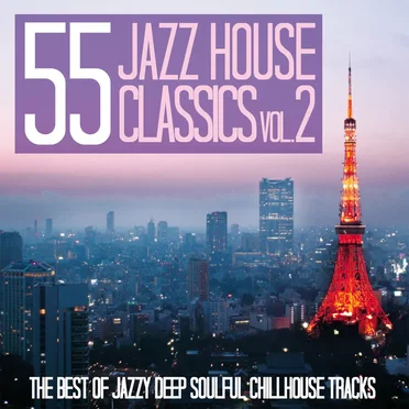 55 Jazz House Classics, Vol. 2 by Various Artists - album cover