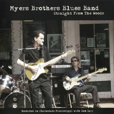 Straight From the Woods by Myers Brothers Blues Band - album cover