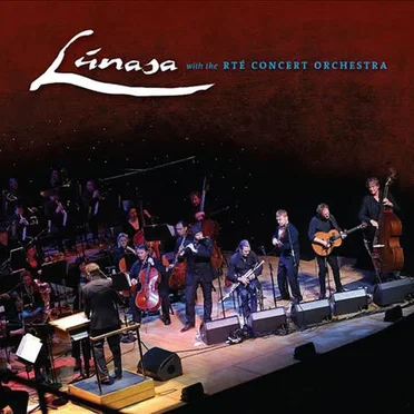 Lúnasa with the RTÉ Concert Orchestra