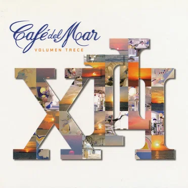 Café del Mar, volumen trece by Various Artists - album cover