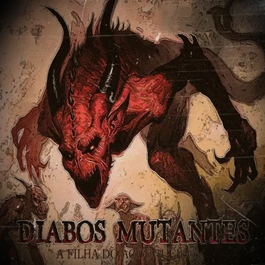 A filha do açougueiro by Diabos Mutantes - album cover