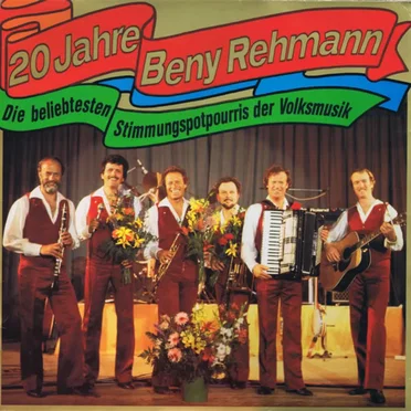 20 Jahre Beny Rehmann: Die beliebtesten Stimmungspotpourris der Volksmusik