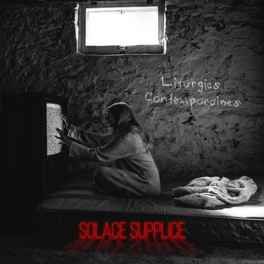 Liturgies Contemporaines by Solace Supplice - album cover