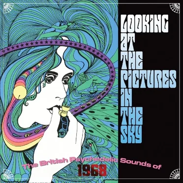 Looking at the Pictures in the Sky: The British Psychedelic Sounds of 1968 by Various Artists - album cover