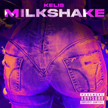 MILKSHAKE (Kelis' version)