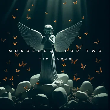 Monologue for Two