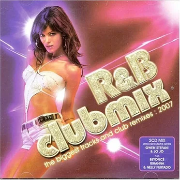 R&B Clubmix: The Biggest Tracks and Club Remixes: 2007 by Various Artists - album cover