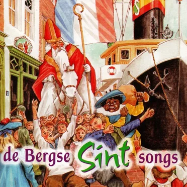 De Bergse Sint Songs by Stichting Sint Nicolaas Bergen op Zoom - album cover