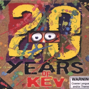 20 Years of Kev