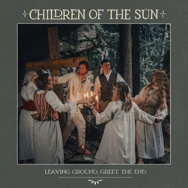 Leaving Ground, Greet the End by Children of the Sün - album cover
