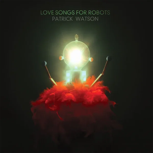 Love Songs for Robots