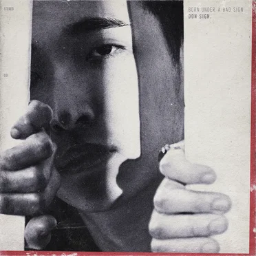 BORN UNDER A BAD SIGN by Don Sign. - album cover
