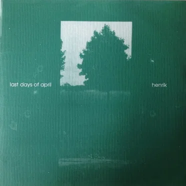 Henrik by Last Days of April - album cover