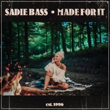 Made for It by Sadie Bass - album cover