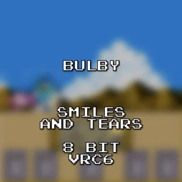 Smiles and Tears 8 Bit VRC6 [EarthBound](Super Smash Bros. for 3DS/Wii U)
