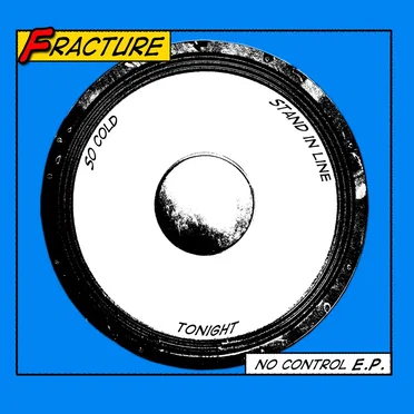 No Control EP by Fracture - album cover