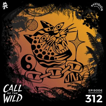 2020-08-19: 312 – Monstercat: Call of the Wild (enVISION × Ali Bruce) by Monstercat - album cover