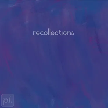recollections