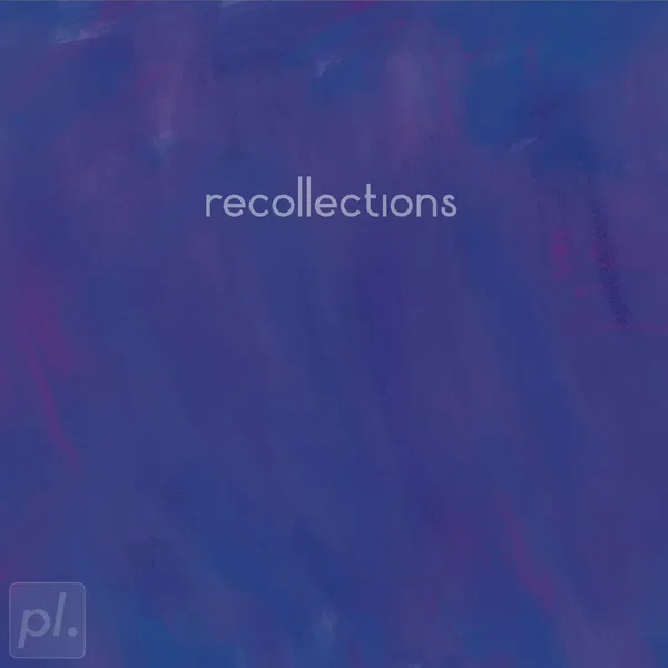 recollections