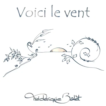 Voici le vent