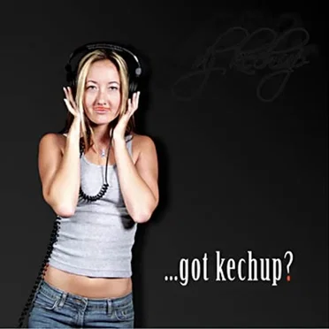 ... got kechup?