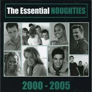 The Essential Noughties 2000 - 2005 by Various Artists - album cover