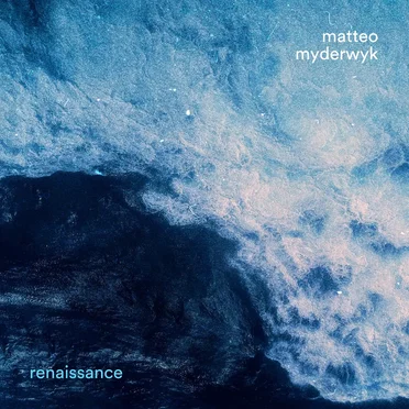 Renaissance by Matteo Myderwyk - album cover