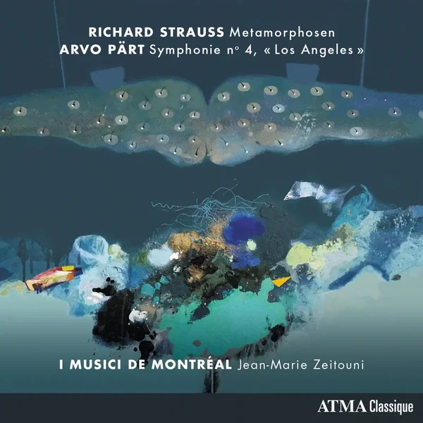 Strauss: Metamorphosen / Pärt: Symphonie no. 4 « Los Angeles »