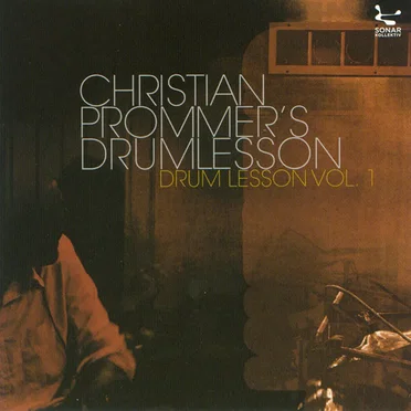 Drum Lesson, Vol. 1 by Christian Prommer’s Drumlesson - album cover