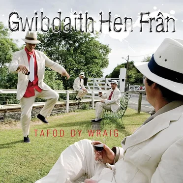 Tafod Dy Wraig by Gwibdaith Hen Frân - album cover