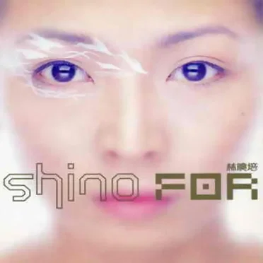 SHINO FOR