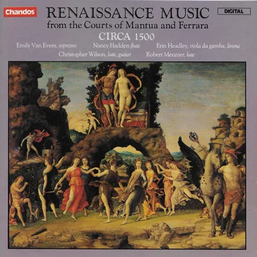Renaissance Music From the Courts of Mantua and Ferrara