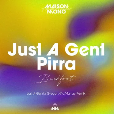 Backfoot (Just a Gent & Gregor McMurray remix)