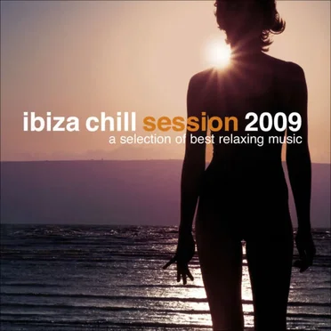 Ibiza Chill Session 2009 by Various Artists - album cover