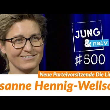 Jung & Naiv #500, „Die neue Parteivorsitzende der Linken, Susanne Hennig-Wellsow“ by Tilo Jung - album cover