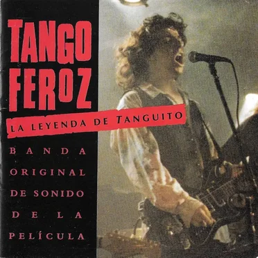 Tango feroz: La leyenda de Tanguito (banda original de sonido de la película) by Various Artists - album cover