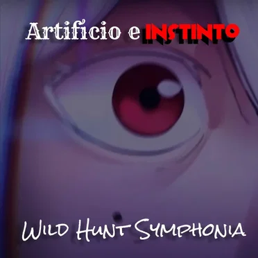 Artificio e Instinto by Wild Hunt Symphonia - album cover