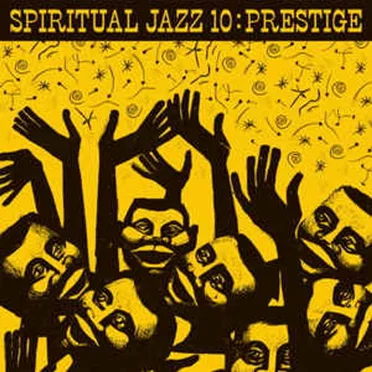 Spiritual Jazz 10: Prestige by Various Artists - album cover